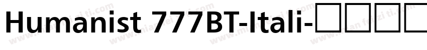 Humanist 777BT-Itali字体转换